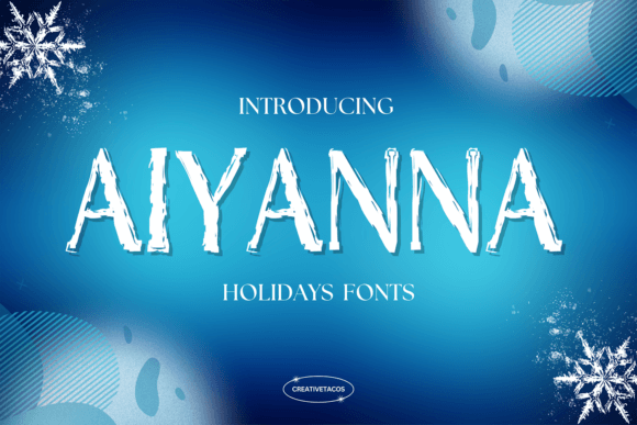Aiyanna: A Timeless Brush Font for Holiday Typography