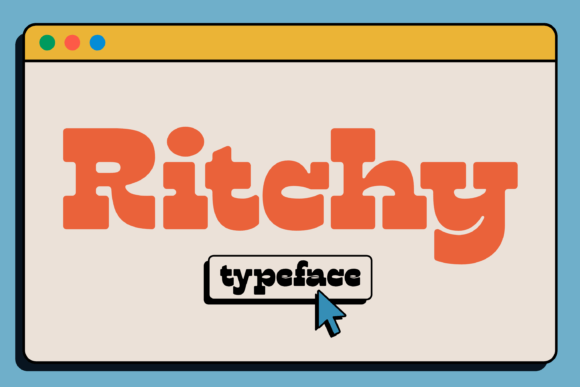 Ritchy: A Playfully Nostalgic Display Font for Bold Branding