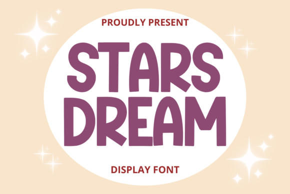 Stars Dream Font: A Fun, Casual Display Typeface for Scroll-Stopping Content