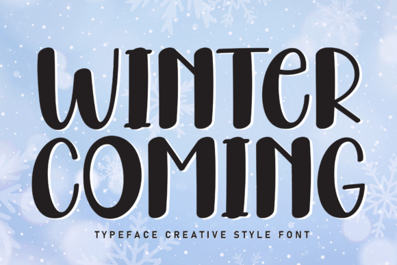 Winter Coming: A Sweet and Playful Handwritten Font